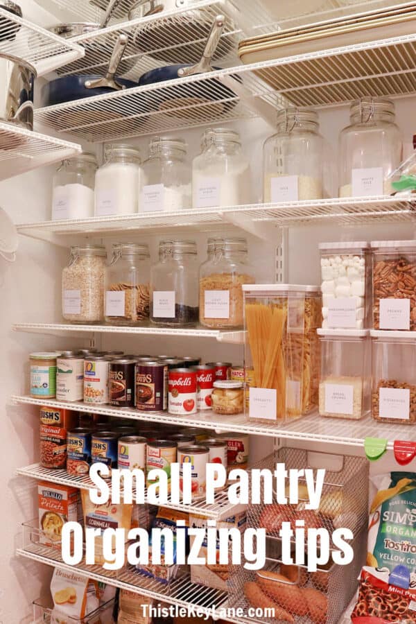 Best Small Pantry Organizing Tips - Thistle Key Lane