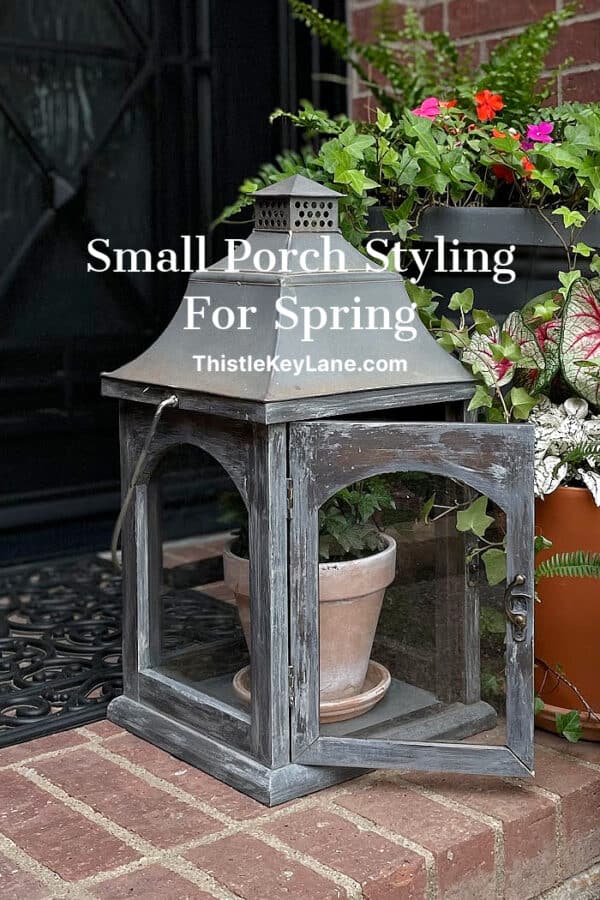 Small Porch Styling For Spring - Thistle Key Lane