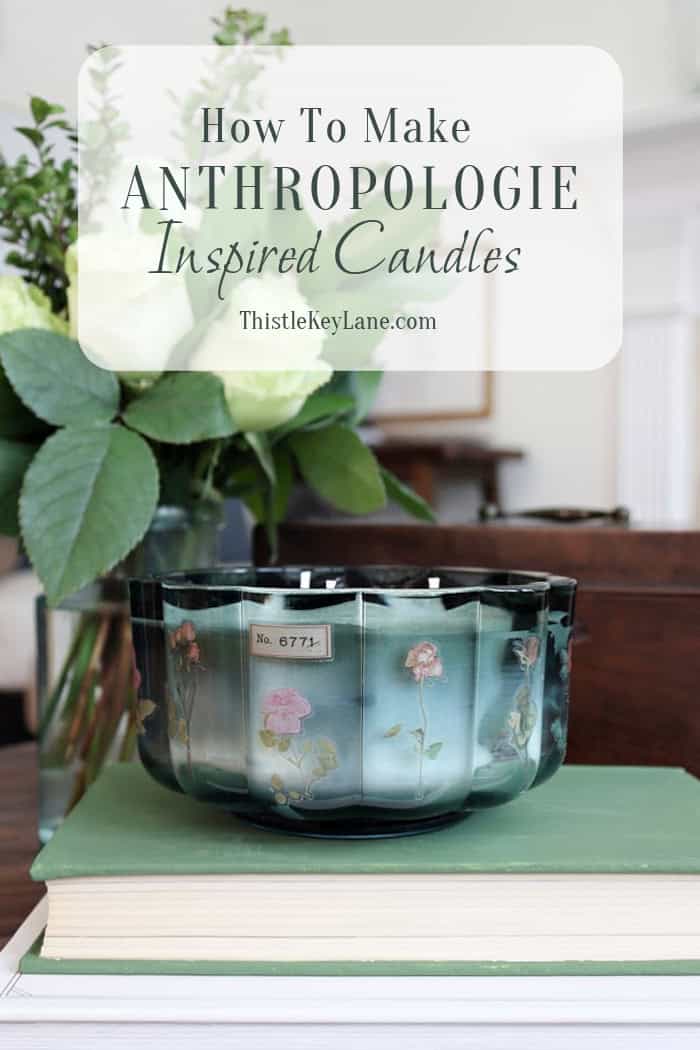 Anthropologie Inspired Candles DIY.