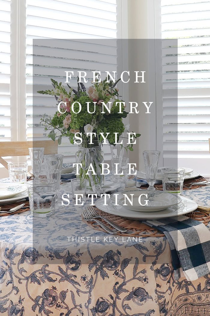 French Country Style Table Setting.