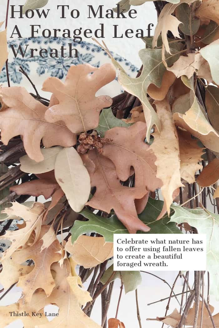 Foraged Leaf Wreath DIY.